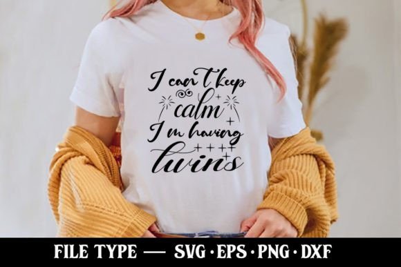 I Can t Keep Calm I m Having Twins Review