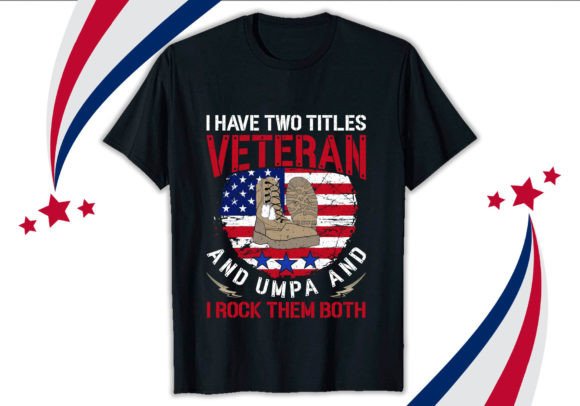 I Have Two Titles Veteran T-shirt Design Review