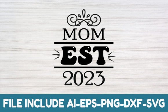 Mom Est 2023 Embroidery Design Review