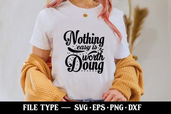 Nothing Easy is Worth Doing - Motivation Review