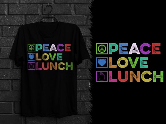 Peace Love Lunch T-Shirt Design Review